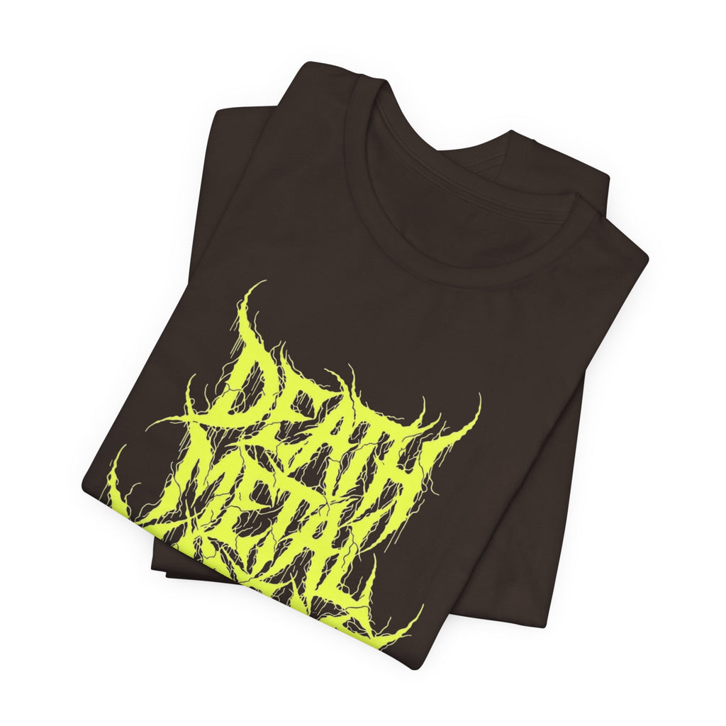 Death Metal Made Me Do It T-Shirt