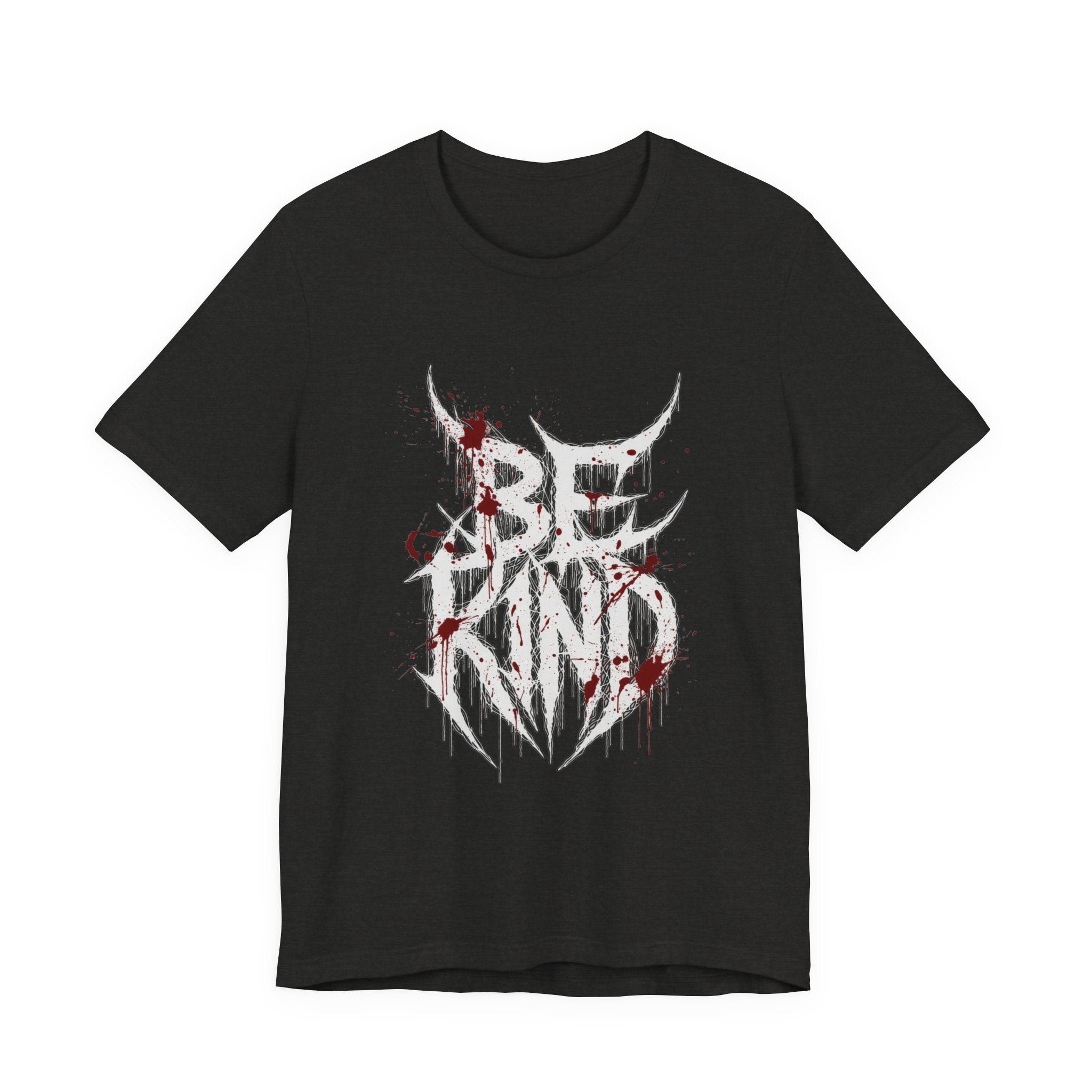 Be Kind Graphic Tee — Gothic Horror “Be Kind” Blood-Drip T-Shirt