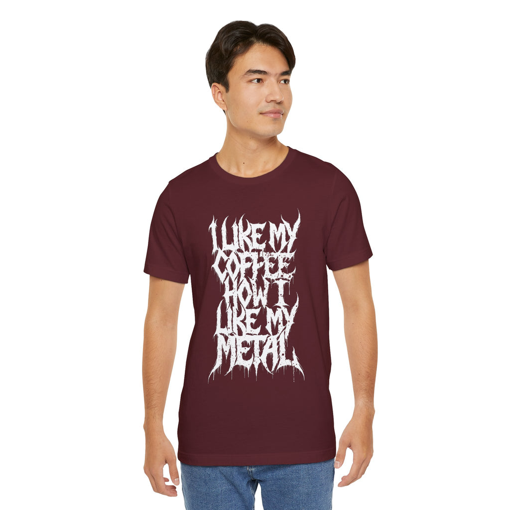 Metal Music T‑Shirt - "I Like My Coffee How I Like My Metal" Crew Tee