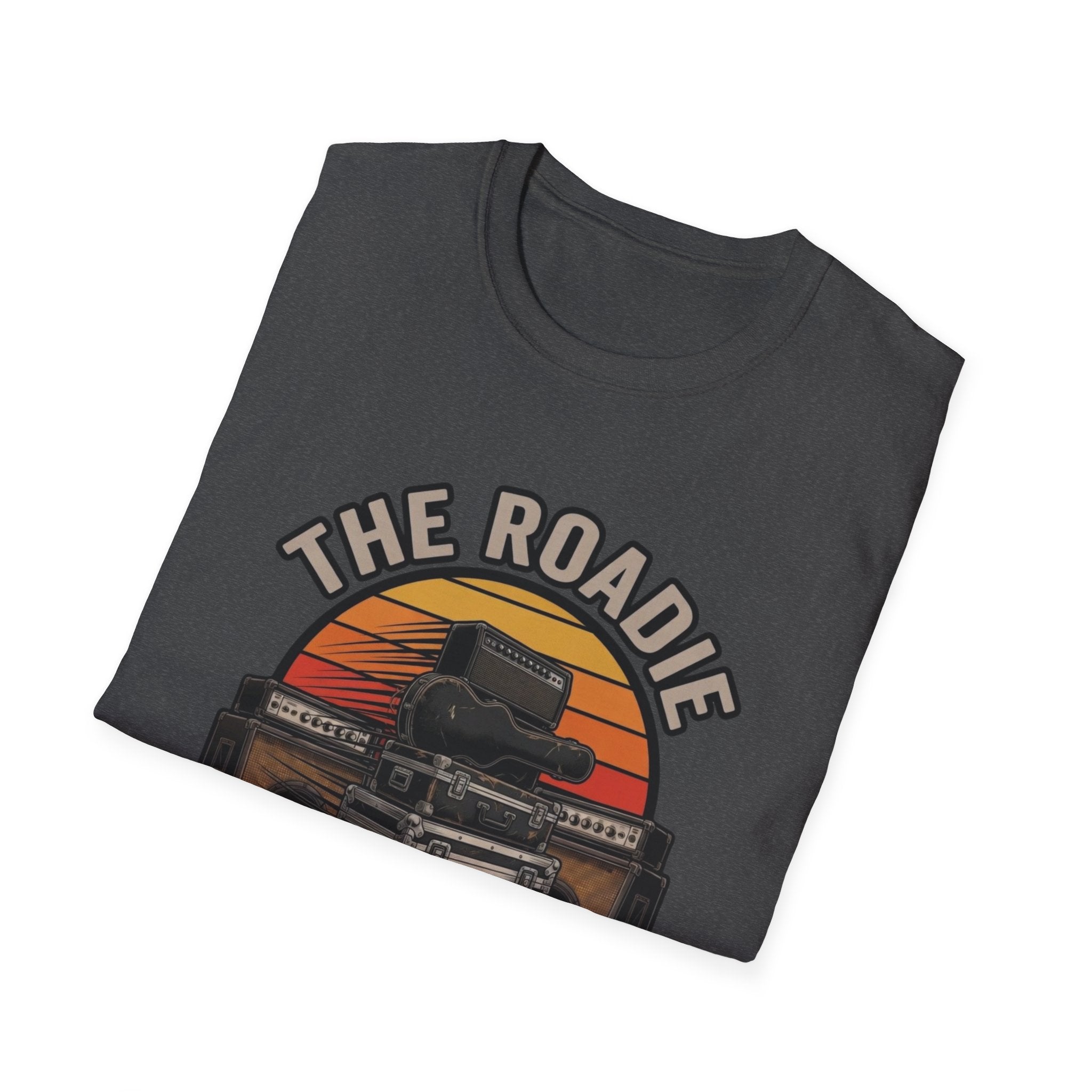 Roadie T-Shirt — "The Roadie: The Band Wouldn't Exist Without Me" Vintage Tour Tee