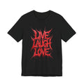 Graphic Tee — 'Live Laugh Love' Red Metal Script T-Shirt