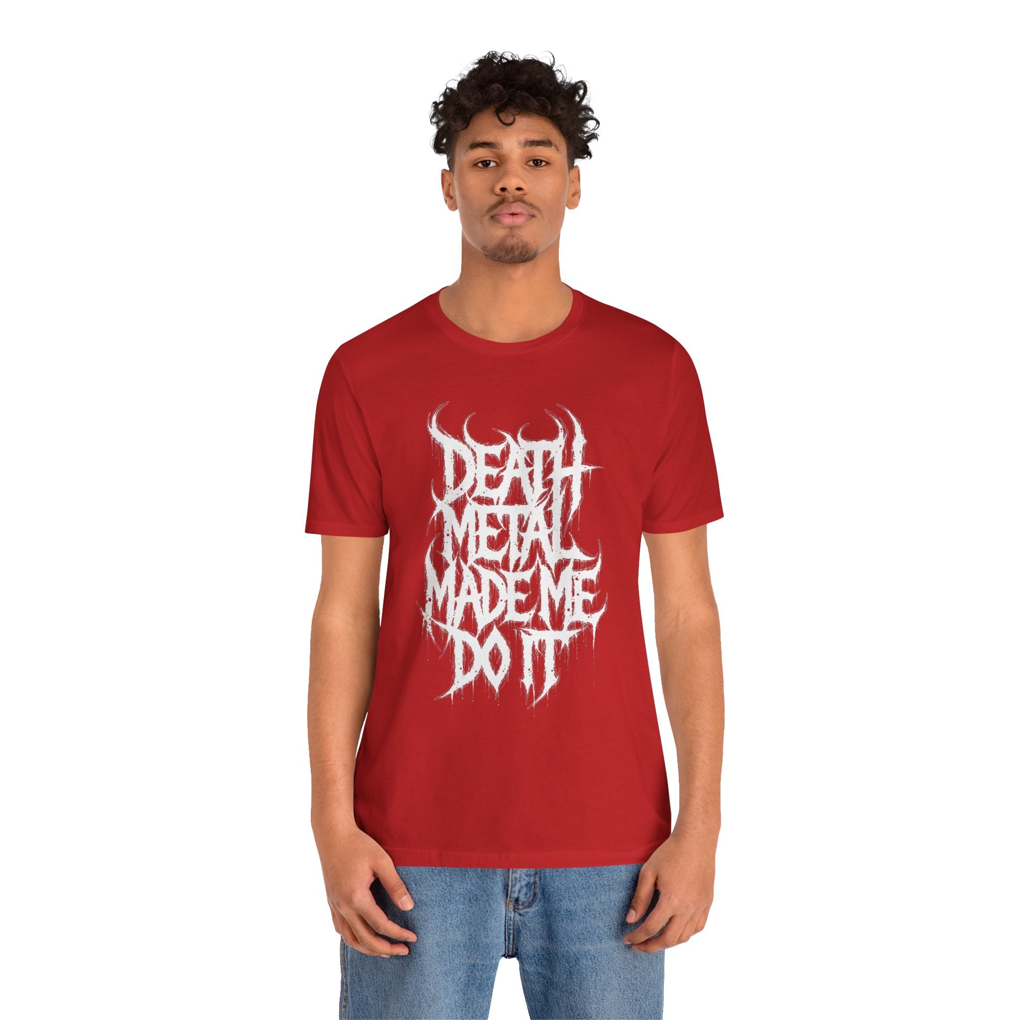 Death Metal Made Me Do It T‑Shirt — Heavy Metal Graphic Tee