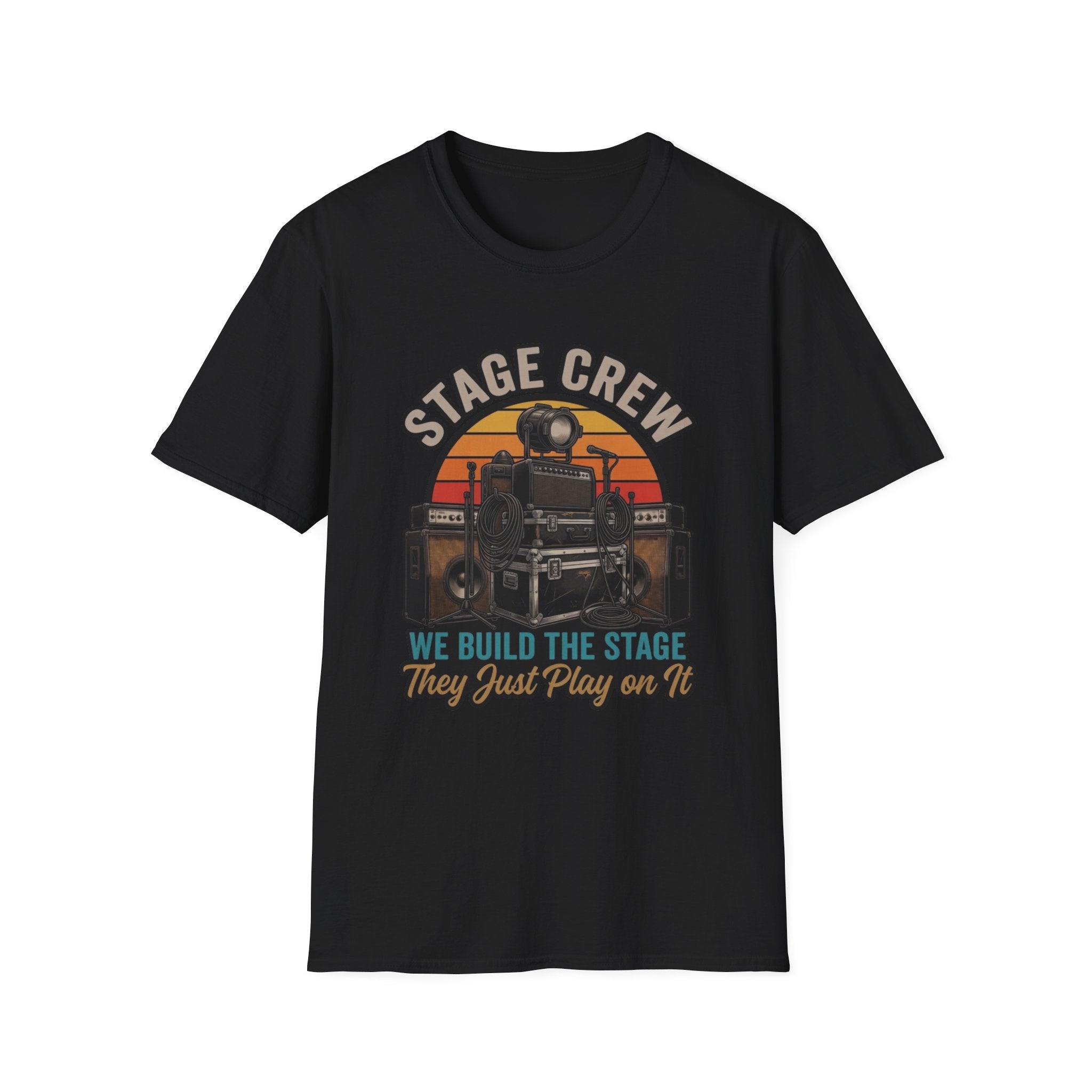 Stage Crew T-Shirt — "We Build The Stage, They Just Play On It" Vintage Crew Tee