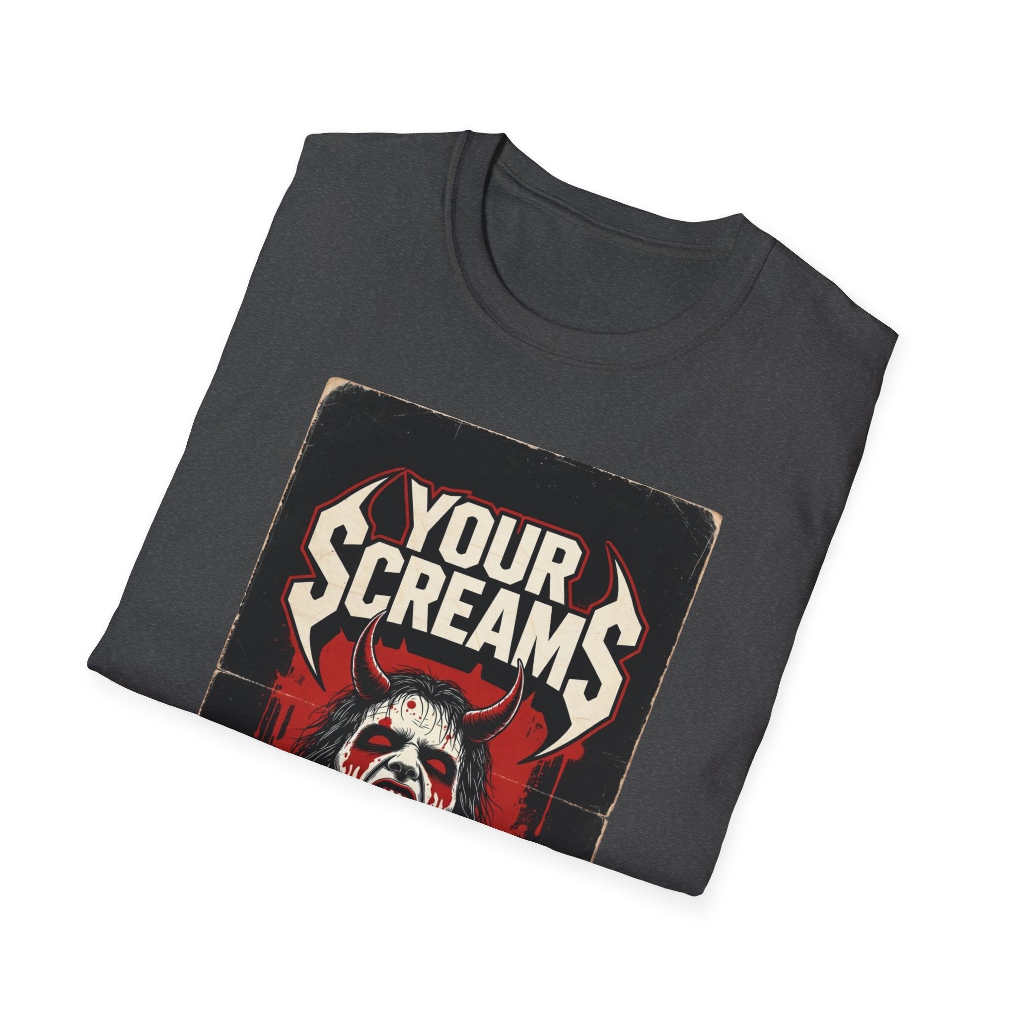 Horror Graphic Tee — "Your Screams Suck (Worse Than Your Mom)"