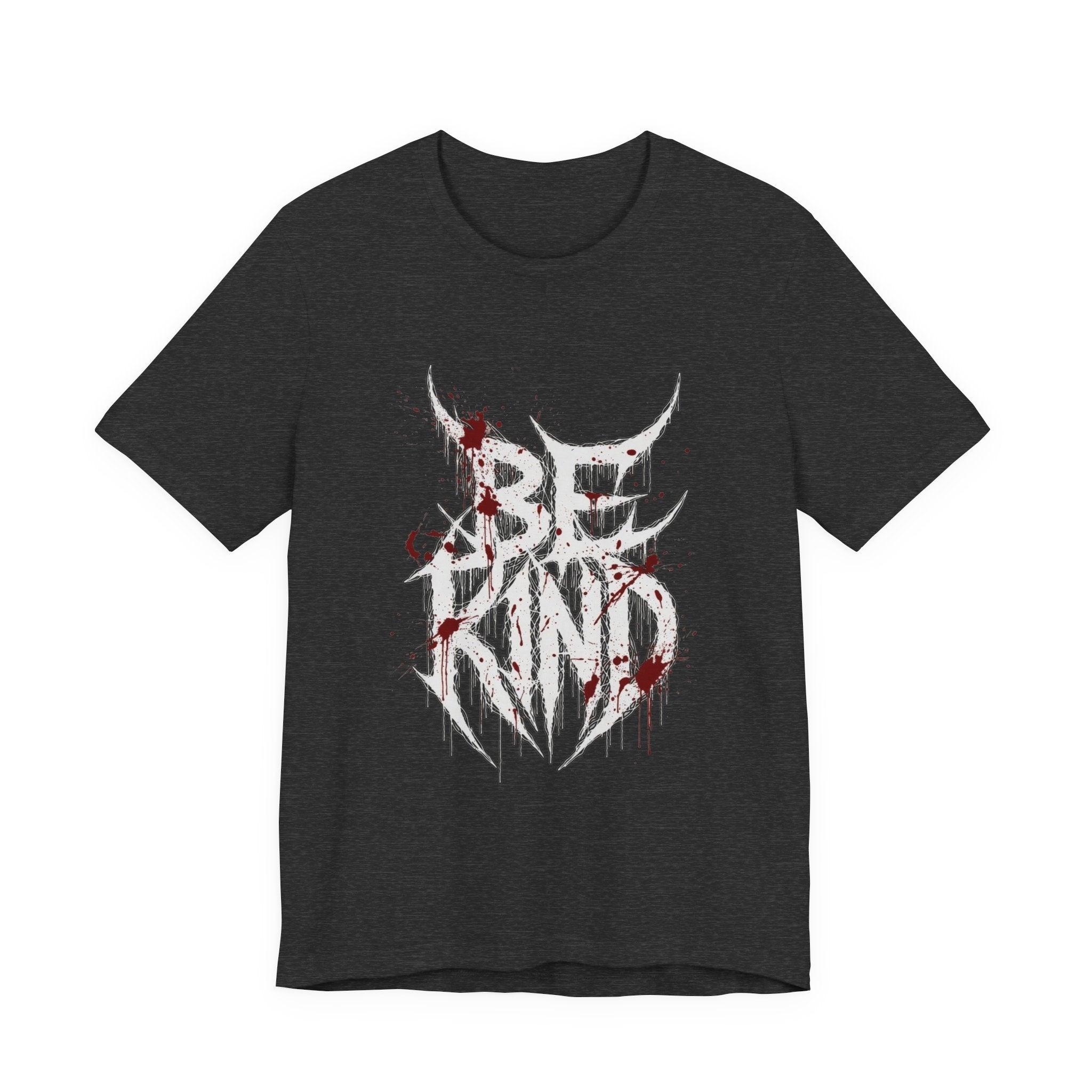 Be Kind Graphic Tee — Gothic Horror “Be Kind” Blood-Drip T-Shirt