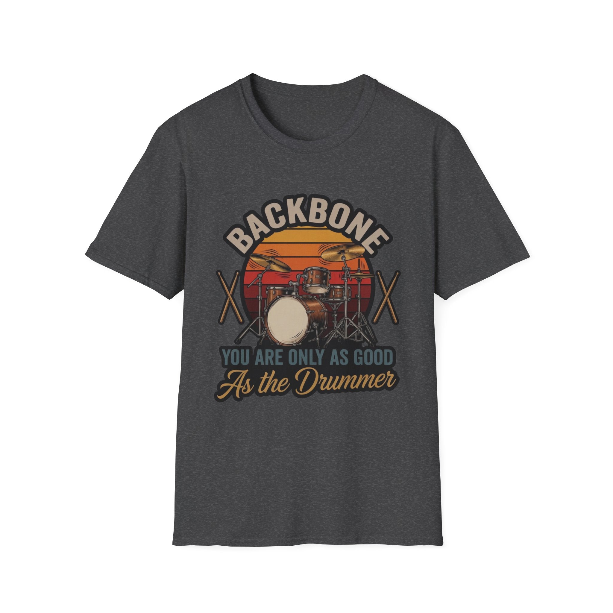 Drummer T-Shirt — “Backbone: You Are Only As Good As the Drummer” Vintage Drum Kit Tee