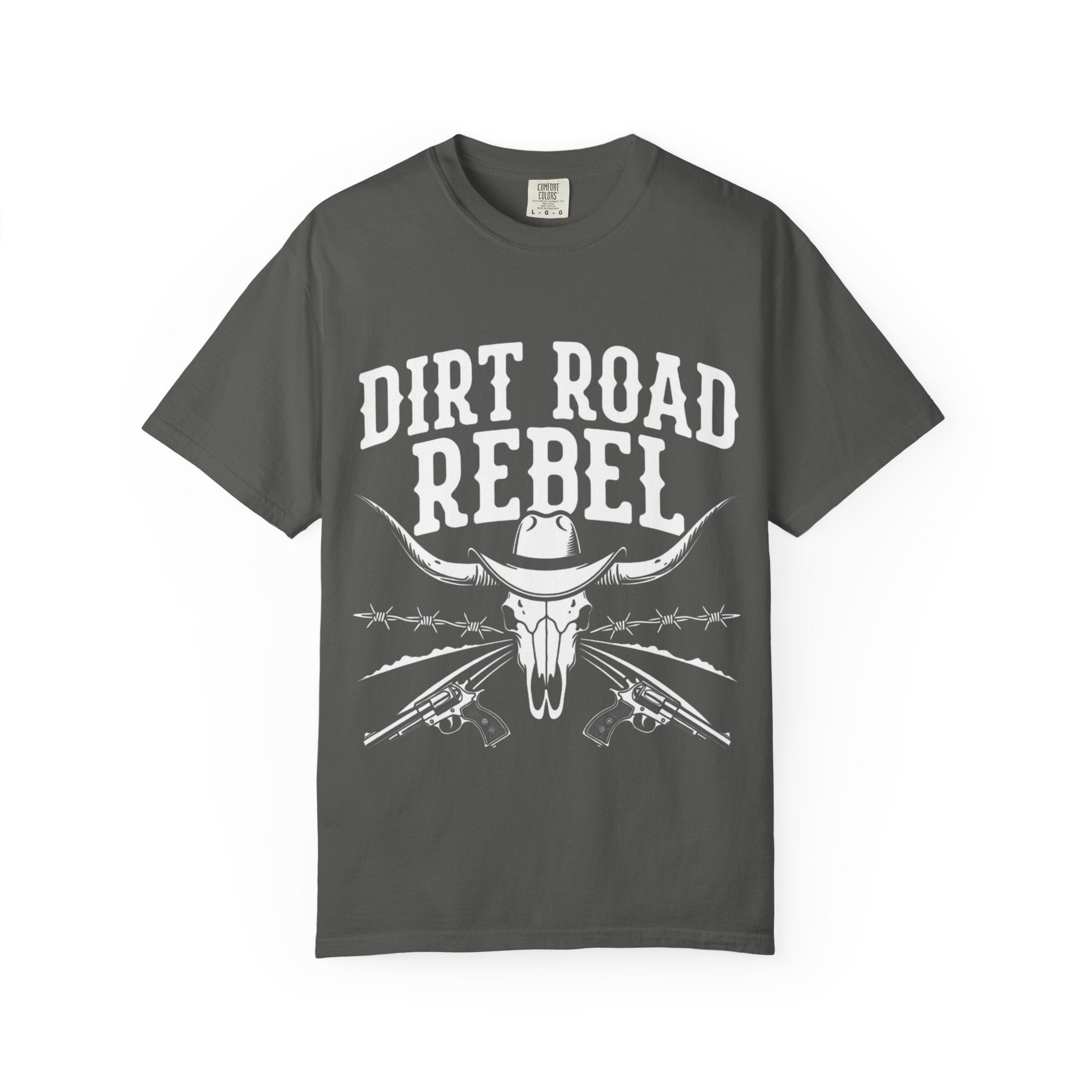 Dirt Road Rebel T-Shirt — Western Skull & Guns Rustic Cowboy Tee