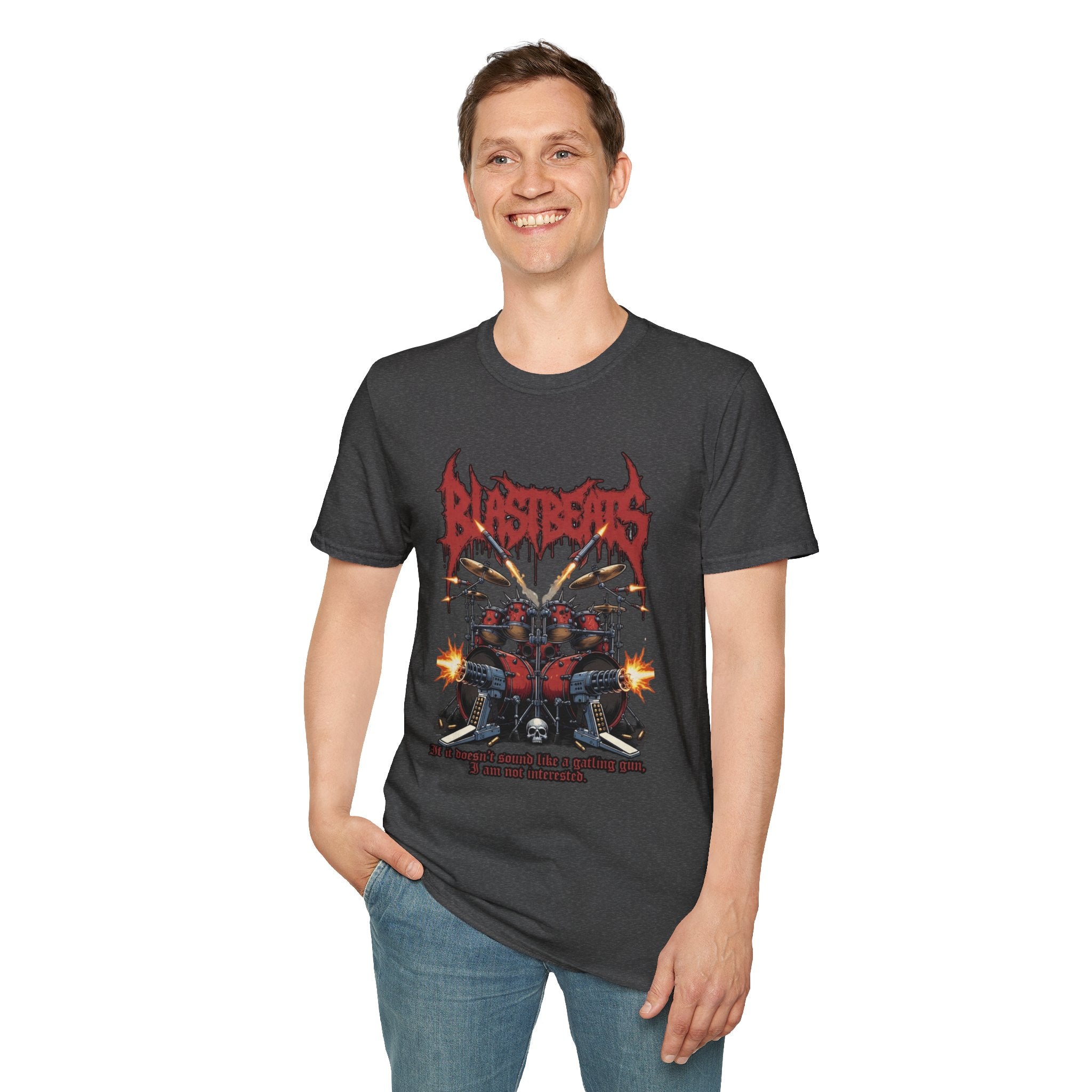 Blast Beats Metal T-Shirt — Drumset & "If the Kicks Don't Sound Like Gatling Guns" Design