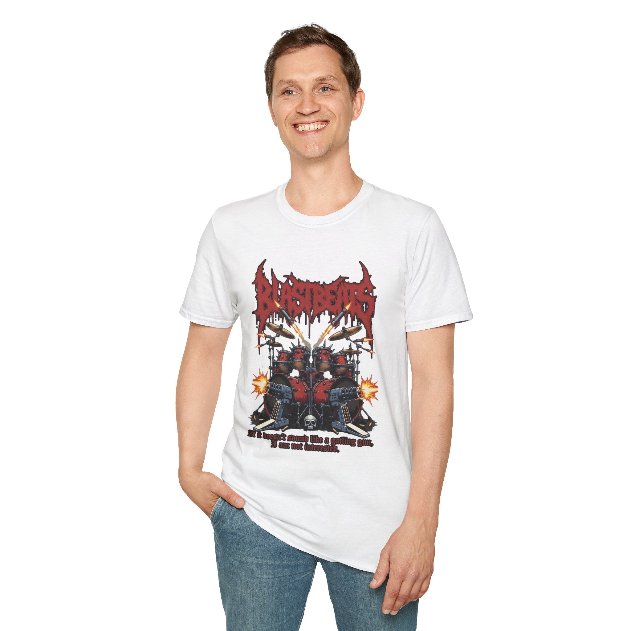 Blast Beats Metal T-Shirt — Drumset & "If the Kicks Don't Sound Like Gatling Guns" Design