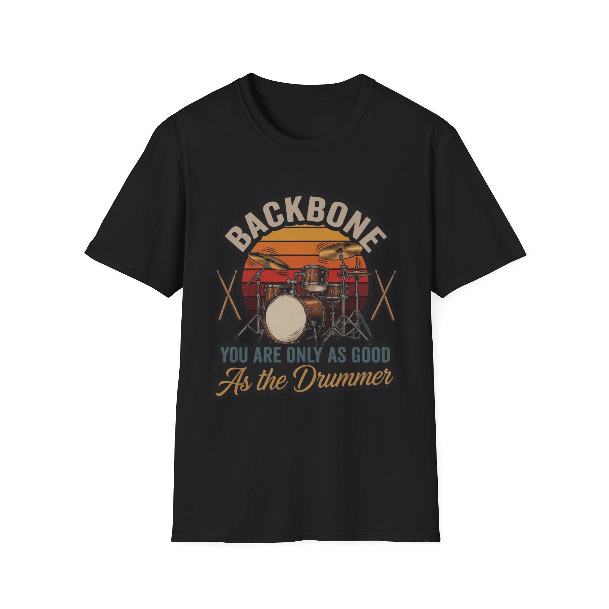 Drummer T-Shirt — “Backbone: You Are Only As Good As the Drummer” Vintage Drum Kit Tee
