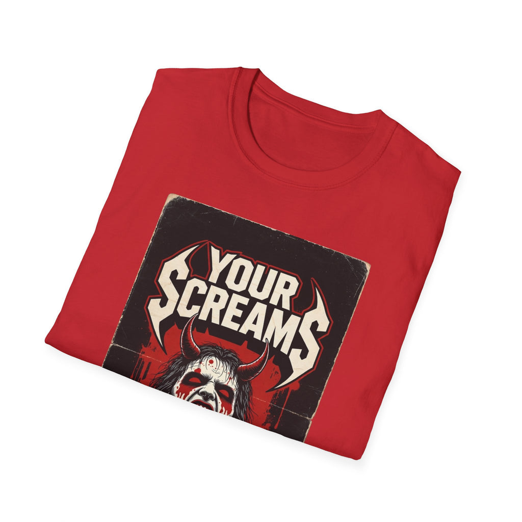 Horror Graphic Tee — "Your Screams Suck (Worse Than Your Mom)"