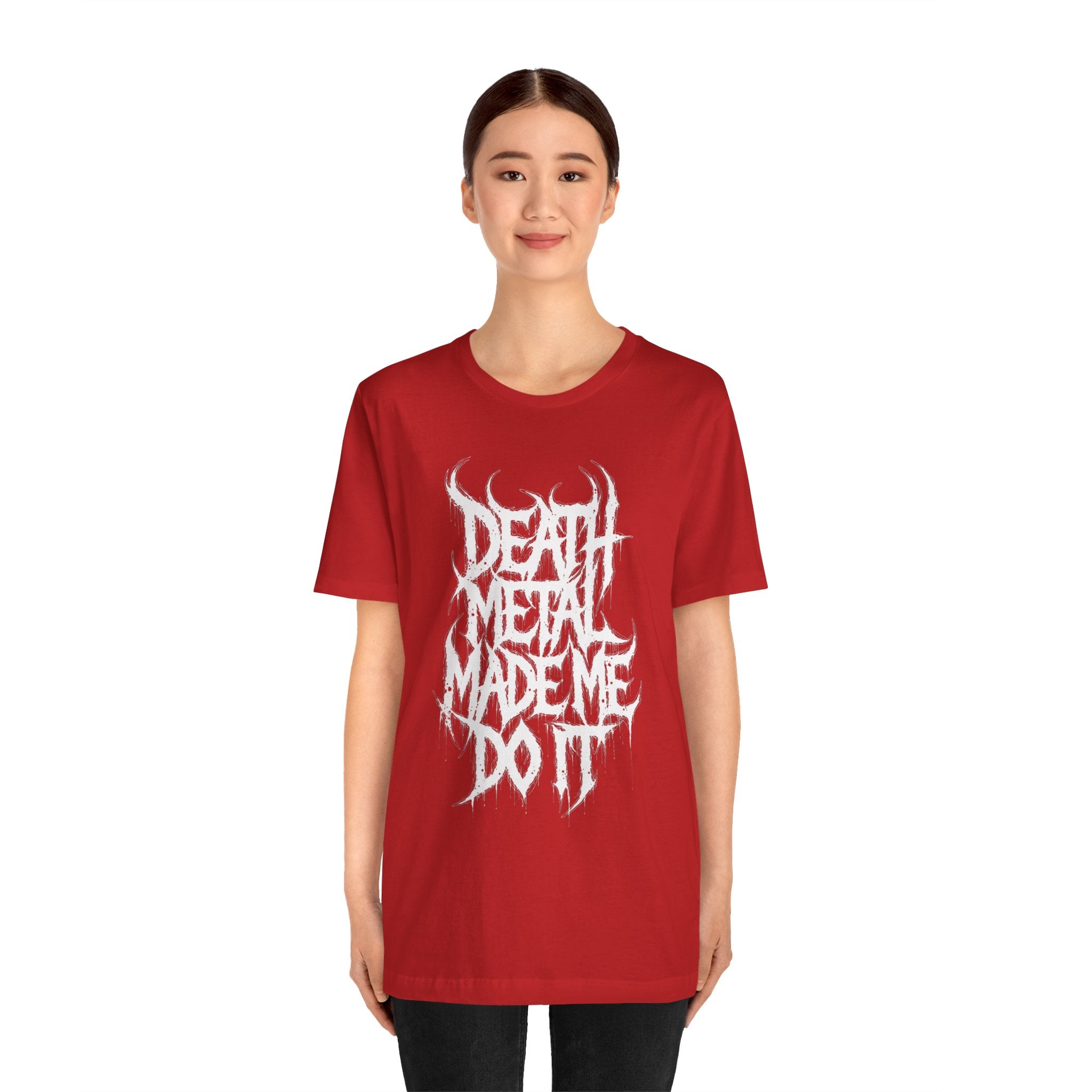 Death Metal Made Me Do It T‑Shirt — Heavy Metal Graphic Tee
