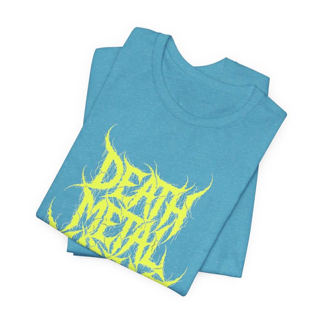 Death Metal Made Me Do It T-Shirt