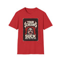 Horror Graphic Tee — "Your Screams Suck (Worse Than Your Mom)"