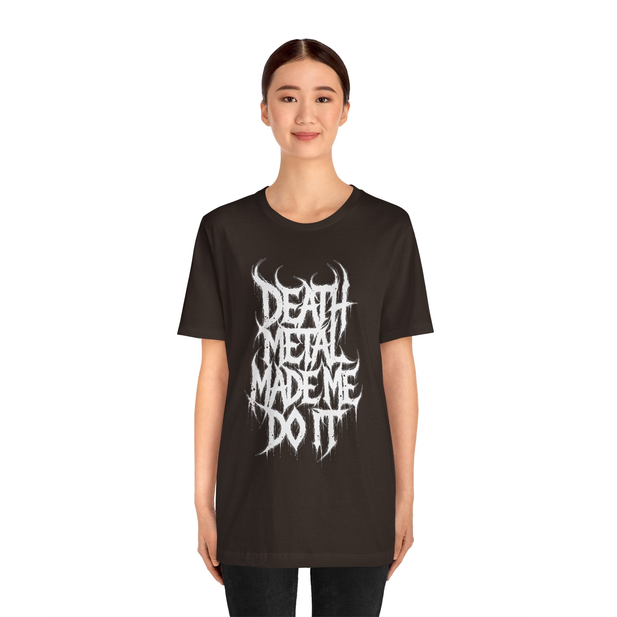 Death Metal Made Me Do It T‑Shirt — Heavy Metal Graphic Tee