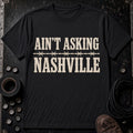 Ain’t Asking Nashville