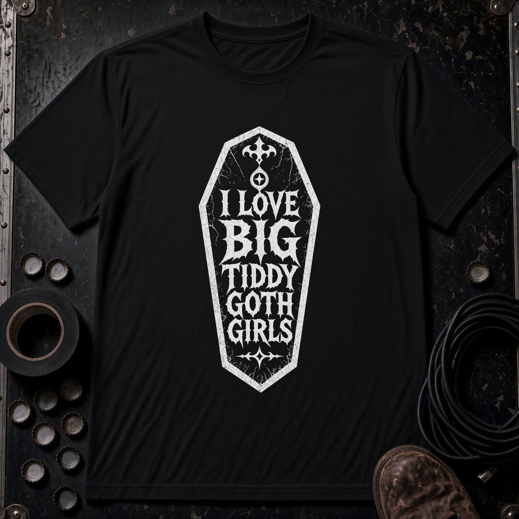 I Love Big Tiddy Goth Girls | Modern Fit