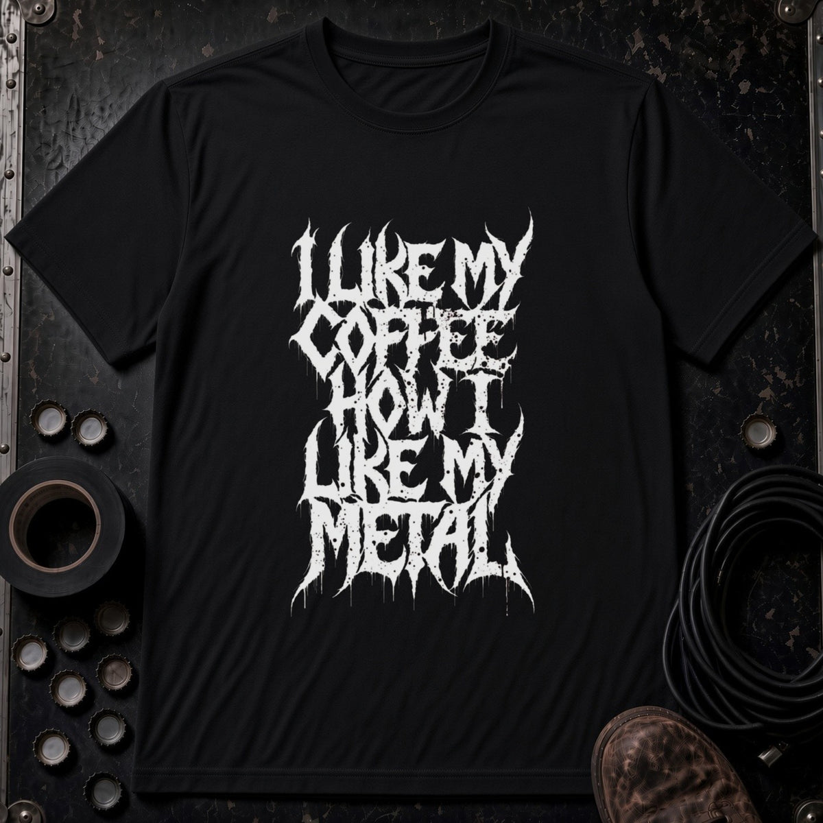 I Like My Coffee How I Like My Metal | Modern Fit