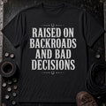 Raised on Backroads and Bad Decisions
