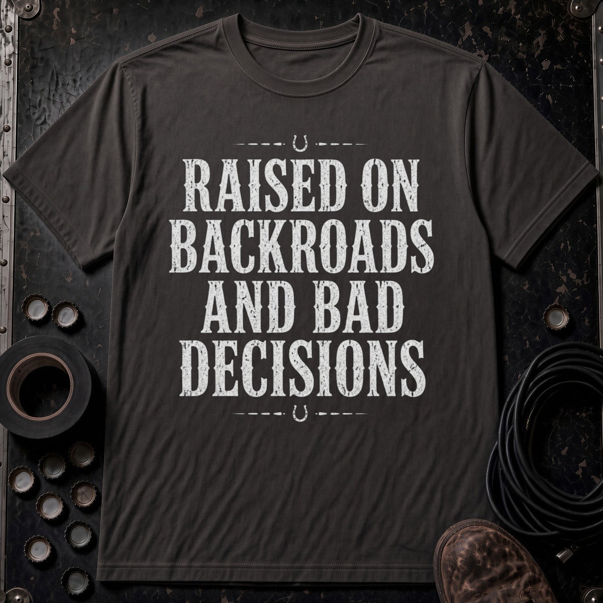 Raised on Backroads and Bad Decisions