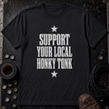 Support Your Local Honky Tonk