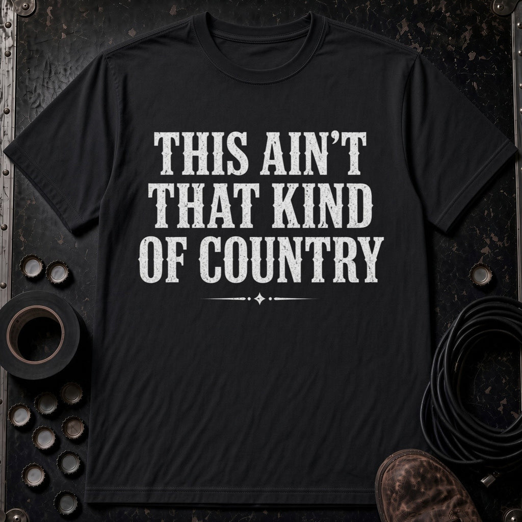 This Ain’t That Kind of Country