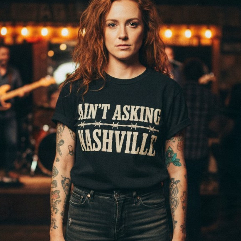 Ain’t Asking Nashville