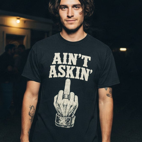 Ain’t Askin’ Middle Finger