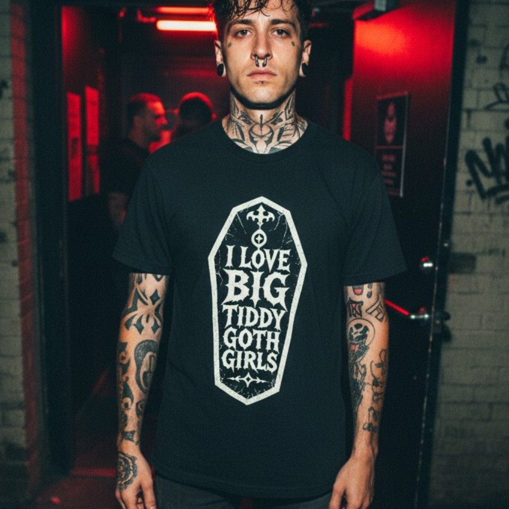 I Love Big Tiddy Goth Girls | Modern Fit