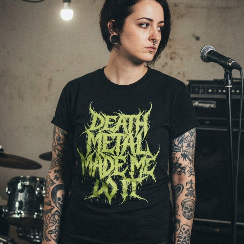 Death Metal Made Me Do It G | Modern Fit