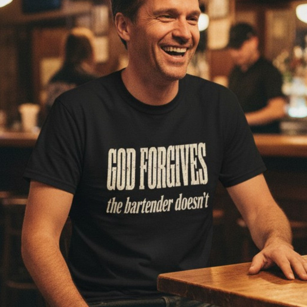 God Forgives the Bartender Doesn’t