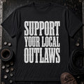 Support Your Local Outlaws