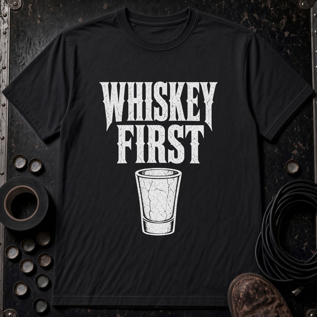 Whiskey First