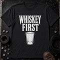 Whiskey First